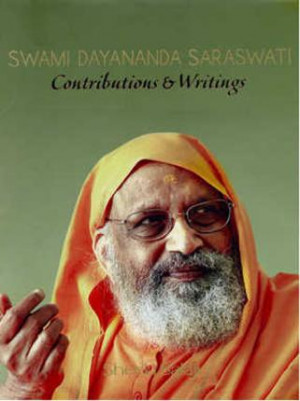 Swami Dayananda Saraswati — Contributions and Writings: Sheela ...