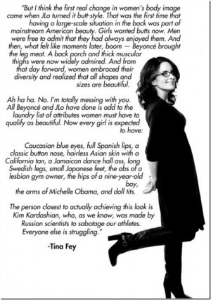 saw this quote from Tina Fey on Body Image on Facebook this week (it ...