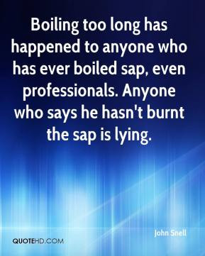 Boiling too long has happened to anyone who has ever boiled sap, even ...