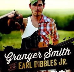 Granger smith / earl dibbles jr