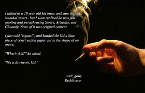 10 Years Old Kid Once And Sure The Kid Sounded Smart Smoking Quote