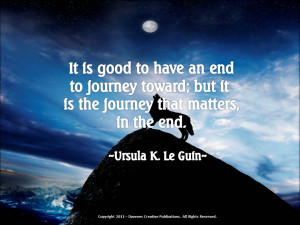 It-Is-Good-To-Have-An-End-To-Journey-Toward