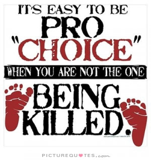 about faith quotes abortion quotes legislation quotes pro life quotes