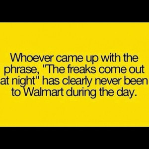 funny #jokes #lol #walmart #freaks (Taken with Instagram )