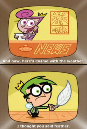 Cosmo Doesn’t Get How To Weather Report Properly On Fairly Odd ...