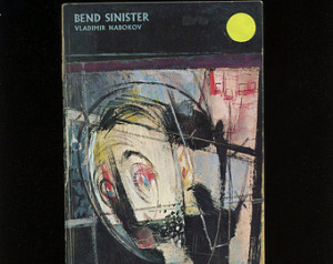 Bend Sinister by Vladimir Nabokov V intage Paperback ...