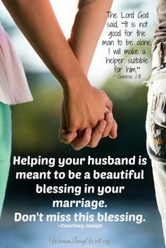 Helping your husband is meant to be a beautiful blessing in your ...