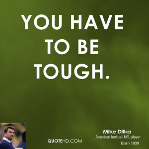 Mike Ditka Funny Quotes Mike ditka quotes