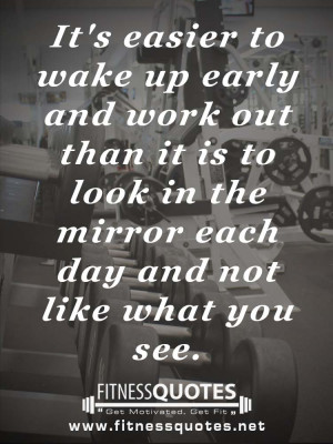 It Is Easier To Wake Up Early And Work Out That Look In The