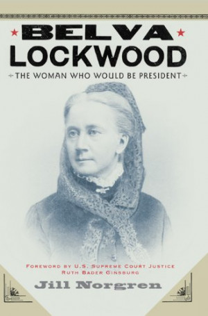 Belva Lockwood Quotes