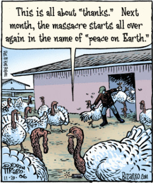 Vegan Outreach Figure 2. Bizarro Thanksgiving cartoon. Dan Piraro ...
