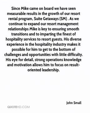 ... hospitality industry makes it possible for him to get to the bottom of