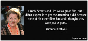 knew Secrets and Lies was a great film, but I didn't expect it to ...