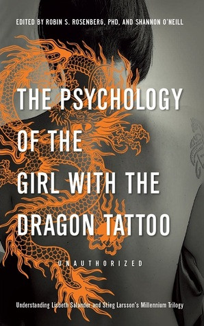 The Psychology of the Girl with the Dragon Tattoo: Understanding ...
