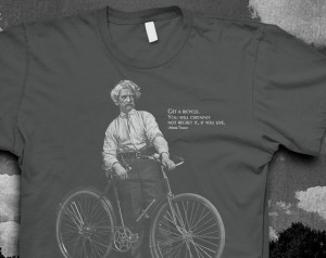 Mark Twain Bike quote Tshirt Mens American Apparel color t-shirt