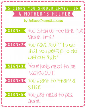 Signs You Should Invest in a Mother’s Helper