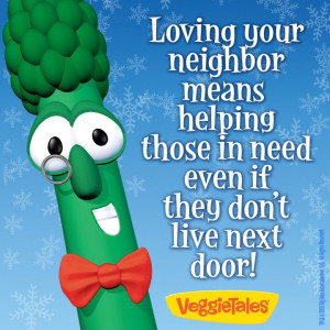 Love Your Neighbor; Veggietales