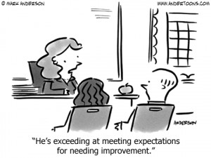 ... : He’s exceeding at meeting expectations for needing improvement