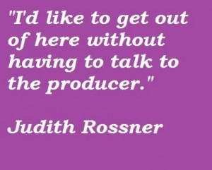 Judith rossner famous quotes 4