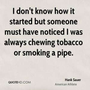 Hank Sauer Quotes
