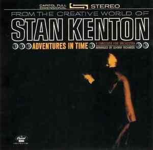 STAN KENTON Adventures In Time CD 1997 8 Tracks EXCELLENT OOP