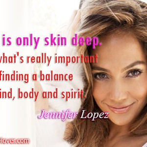 Beauty-is-only-skin-deep.-I-think-whats-really-important-is-finding-a ...