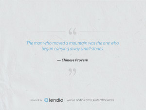 : Chinese Proverb - Moving Mountains, The man who moved a mountain ...