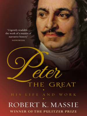 Home Biography amp Autobiography Peter the Great