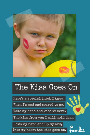 The Kiss Goes On: A Kissing Hand Poem for Soothing Separation Anxiety