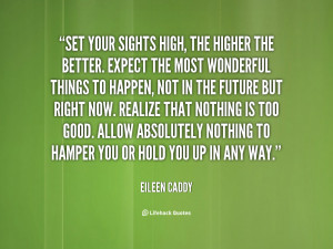 Set Your Sights High The Higher Better Quotes Hub