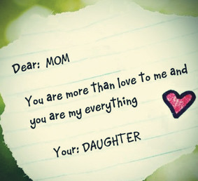 ... You Are More Than Love To Me And You Are My Everything - Mother Quote