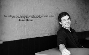 Dexter Series Quotes. QuotesGram