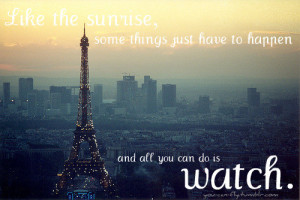 quotes,eiffeltower,france,paris,quote,sunrise ...