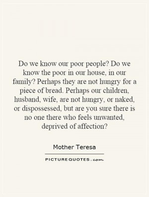 Do we know our poor people? Do we know the poor in our house, in our ...