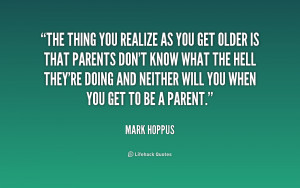 quote-Mark-Hoppus-the-thing-you-realize-as-you-get-236923.png