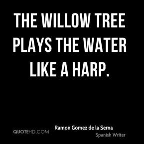 Willow Quotes