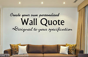 Details about Personalised Wall Art Design - Your Own Quote! - Mural ...
