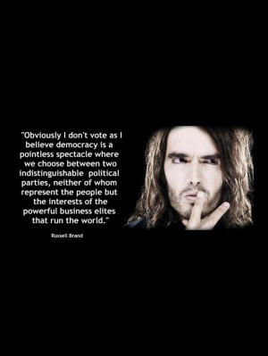 Russel Brand is my favourite.