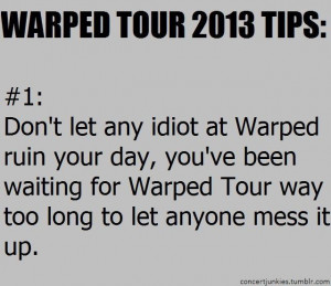 Warped tour tip #1