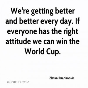 Zlatan Ibrahimovic Quotes