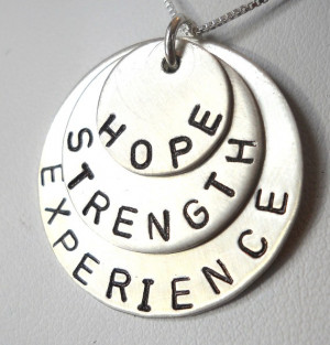 Experience, Strength and Hope Necklace