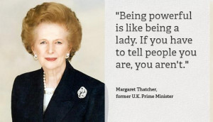 Een van de beste uitspraken van Margaret Thatcher.