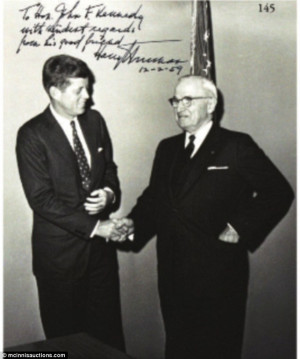former President Harry Truman. It is signed, 'To Hon. John F. Kennedy ...