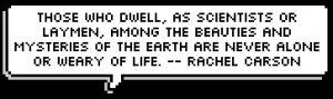 Those who dwell, as scientists or laymen, among the beauties and ...