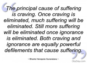 the principal cause of suffering is