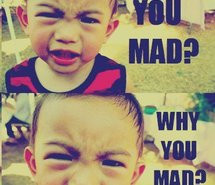 boy-haha-mad-why-you-250597.jpg