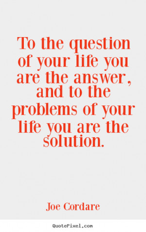 Questions About Life Quotes
