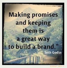 builds a great life too. #quotes #quote #sethgodin #promise #promises ...