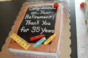 Teacher Retirement Cake Sayings Cake for teacher, retir cake,