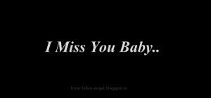 Miss You Baby Images I miss you baby.